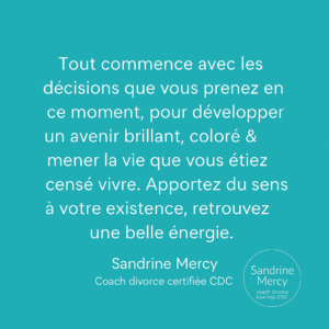 Coaching divorce individuel – 1h pour reprendre le contrôle et poser vos priorités. Avec Sandrine Mercy, coach certifiée CDC.