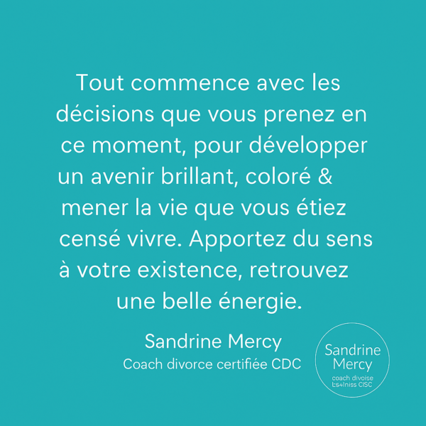 Coaching divorce individuel – 1h pour reprendre le contrôle et poser vos priorités. Avec Sandrine Mercy, coach certifiée CDC.