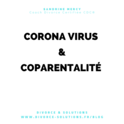 Corona virus & coparentalité