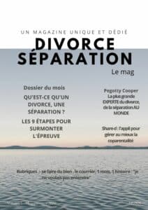 Couverture du numéro 1 de Divorce, Séparation – Le Mag : Qu'est-ce qu'un divorce, une séparation, une rupture de PACS ?