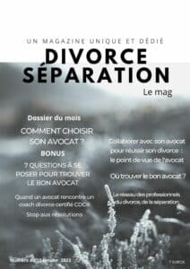 Couverture du numéro 4 de Divorce, Séparation – Le Mag : Comment trouver et collaborer avec son avocat ?