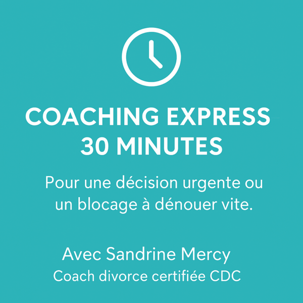 Coaching express de 30 minutes avec Sandrine Mercy, coach divorce certifiée CDC – pour décisions urgentes ou blocages à dénouer.