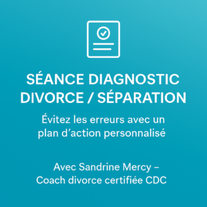la méthode pour réussir une séparation sans erreur.