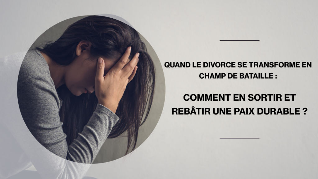 Solutions pour gérer un divorce conflictuel et protéger les enfants