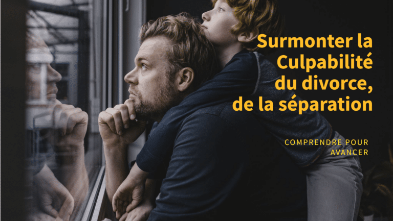 Culpabilité et séparation
