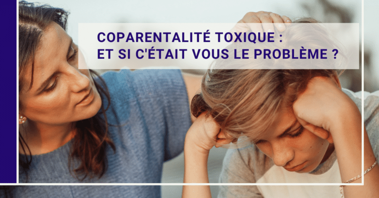 Coparentalité toxique : Comprendre et éviter les comportements destructeurs pour protéger les enfants.