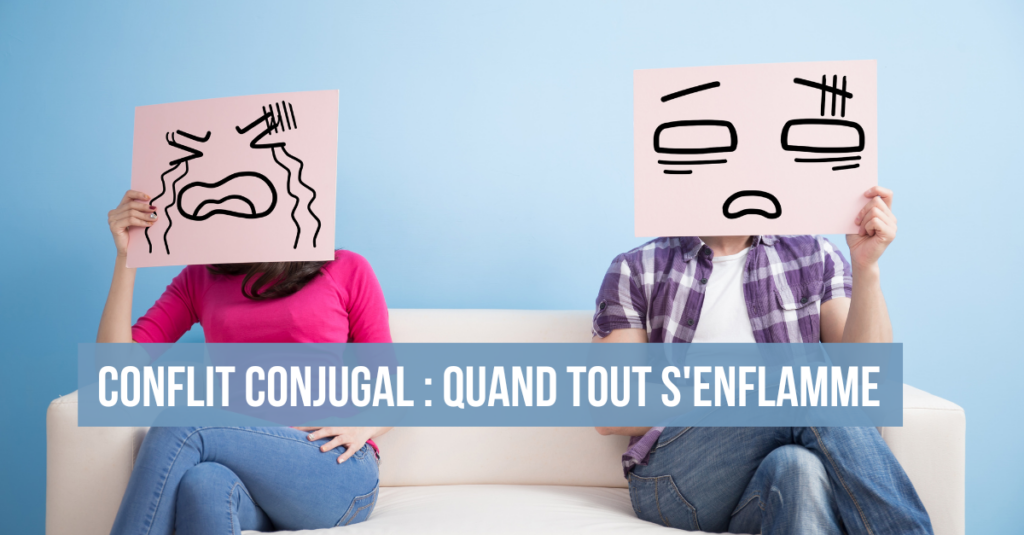Conflit conjugal et communication – comprendre les mécanismes de l'escalade