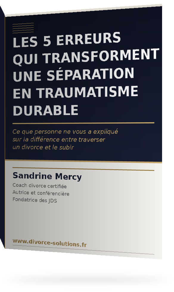 les 5 erreurs qui transforment une séparation