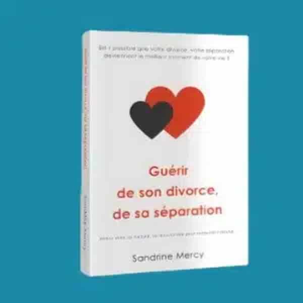 Couverture du livre Guérir de son divorce, de sa séparation