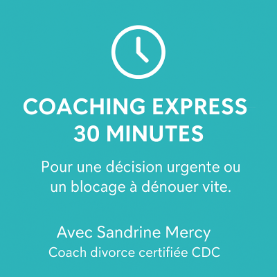 Coaching express de 30 minutes avec Sandrine Mercy, coach divorce certifiée CDC – pour décisions urgentes ou blocages à dénouer.